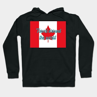 Travel Around the World - Canada Hoodie